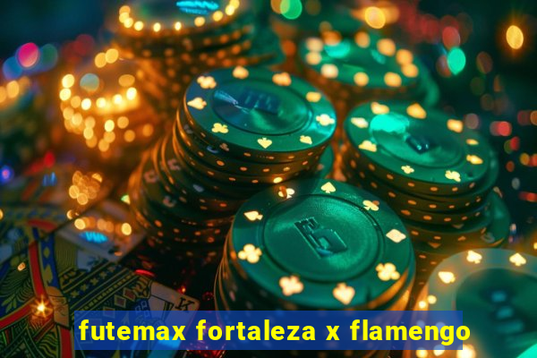 futemax fortaleza x flamengo